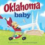 9781728285689-1728285682-Oklahoma Baby: An Adorable & Giftable Board Book with Activities for Babies & Toddlers that Explores the Sooner State (Local Baby Books)