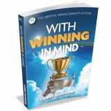9781934324264-1934324264-With Winning in Mind 3rd. Ed.