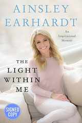 9780062856265-006285626X-The Light Within Me - Signed / Autographed Copy