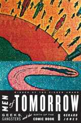 9780465036578-0465036570-Men of Tomorrow: Geeks, Gangsters, and the Birth of the Comic Book