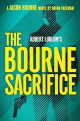 9780593419854-0593419855-Robert Ludlum's The Bourne Sacrifice (Jason Bourne)