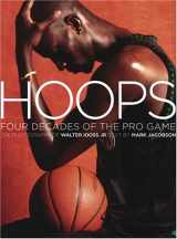 9780810959217-0810959216-Hoops: Four Decades of the Pro Game