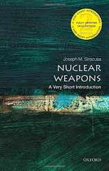9780198727231-0198727232-Nuclear Weapons: A Very Short Introduction (Very Short Introductions)
