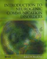 9780323016865-0323016863-Introduction to Neurogenic Communication Disorders