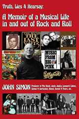 9780578487373-0578487373-"Truth, Lies & Hearsay: A Memoir Of A Musical Life In And Out Of Rock And Roll"