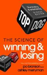 9780091951573-0091951577-Top Dog: The Science of Winning and Losing