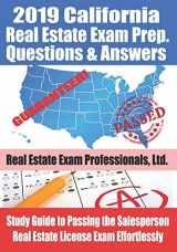 9781072241256-1072241250-2019 California Real Estate Exam Prep. Questions & Answers: Study Guide to Passing the Salesperson Real Estate License Exam Effortlessly
