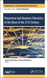 9781771886826-177188682X-Theoretical and Quantum Chemistry at the Dawn of the 21st Century (Computation in Chemistry)
