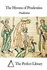 9781503148024-1503148025-The Hymns of Prudentius (Perfect Library) (Latin Edition)
