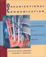 9780395728000-0395728002-Organizational Communication : Empowerment in a Technological Society