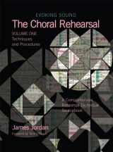 9781579996734-1579996736-Evoking Sound - The Choral Rehearsal: Techniques and Procedures: 1