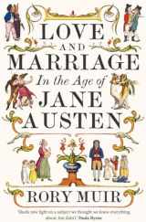 9780300269604-0300269609-Love and Marriage in the Age of Jane Austen