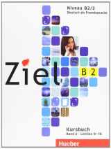 9783195016742-3195016745-ZIEL B2.2 Kursbuch (alum.) (German Edition)