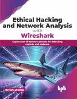 9789355517722-9355517726-Ethical Hacking and Network Analysis with Wireshark: Exploration of network packets for detecting exploits and malware (English Edition)