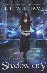 9781650205915-1650205910-Shadow Cry (Clockmaster's Shroud #3): A Tale of the Dwemhar (Stormborn Saga)