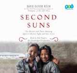 9780385359917-0385359918-Second Suns: Two Doctors and Their Amazing Quest to Restore Sight and Save Lives
