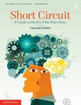 9781907773440-1907773444-Short Circuit: A Guide to the Art of the Short Story. Edited by Vanessa Gebbie (Revised)