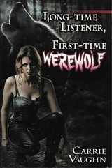 9780739482766-0739482769-Long-Time Listener, First-Time Werewolf (Kitty Norville Series)