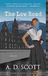 9781476756165-1476756163-The Low Road: A Novel (5) (The Highland Gazette Mystery Series)