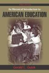 9781577667520-1577667522-An Historical Introduction to American Education