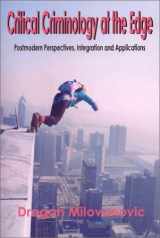 9781881798484-1881798488-Critical Criminology at the Edge: Postmodern Perspectives, Integration, and Applications