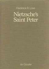 9783110078756-3110078759-Nietzsche's Saint Peter: Genesis and Cultivation of an Illusion (MONOGRAPHIEN UND TEXTE ZUR NIETZSCHE-FORSCHUNG)