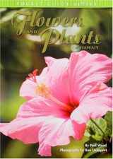 9780931548406-0931548403-Flowers and Plants of Hawaii: Pocket Guide Series