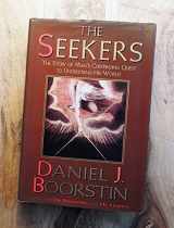 9780679434450-0679434453-The Seekers: The Story of Man's Continuing Quest to Understand His World