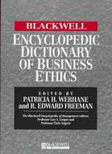 9781557869425-1557869421-The Blackwell Encyclopedia of Management and Encyclopedic Dictionaries: The Blackwell Enclyclopedic Dictionary of Business Ethics (Blackwell Encyclopedia of Management)