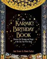 9780760377239-0760377235-The Karmic Birthday Book: Discover the Meaning and Magic of the Day You Were Born