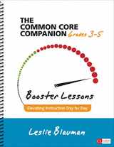 9781483392745-1483392740-The Common Core Companion: Booster Lessons, Grades 3-5: Elevating Instruction Day by Day (Corwin Literacy)
