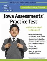 9781937383404-1937383407-Iowa AssessmentsTM Practice Test (Grade 6) Level 12