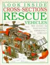 9780751352634-0751352632-Rescue Vehicles (Look Inside Cross-sections)