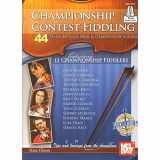 9780786695423-0786695420-Championship Contest Fiddling: 44 Transcriptions from 15 Championship Rounds (Mel Bay Presents)