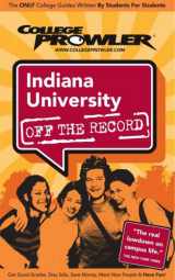 9781427400789-1427400784-Indiana University - College Prowler Guide (College Prowler Off the Record)