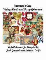 9781652710431-1652710434-Valentine's Day Vintage Cards and Scrap Ephemera: Embellishments for Scrapbooks, Junk Journals and Arts and Crafts