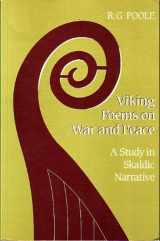 9780802067890-0802067891-Viking Poems on War and Peace: A Study in Skaldic Narrative (Toronto Medieval Texts and Translations)