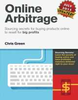 9781500333829-1500333824-Online Arbitrage: Sourcing Secrets for Buying Products Online to Resell for BIG PROFITS
