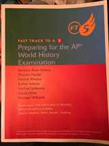 9780495912255-0495912255-Fast Track to A 5 Preparing for the Ap World History Examination