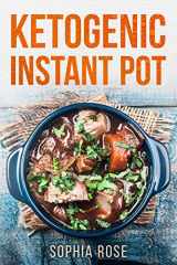 9781922482051-1922482056-Ketogenic Instant Pot Cookbook