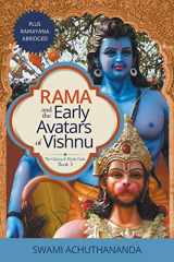 9780975788349-0975788345-Rama and the Early Avatars of Vishnu: plus Ramayana abridged (The Galaxy of Hindu Gods)
