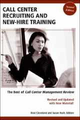 9781932558036-1932558039-Call Center Recruiting and New-Hire Training: The Best of Call Center Management Review, Second Edition