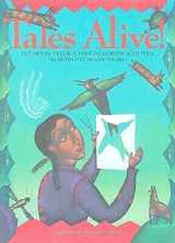 9780824968045-0824968042-Tales Alive!: Ten Multicultural Folktales With Activities