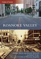 9780738586663-0738586668-Roanoke Valley (Then and Now)