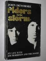 9780099933007-0099933004-Riders On The Storm - My Life With Jim Morrison and The Doors