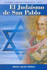 9789874368270-9874368276-Judaismo de San Pablo, El - Tomo 1 (Spanish Edition)