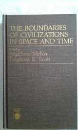 9780819164926-0819164925-The Boundaries of Civilizations in Space and Time