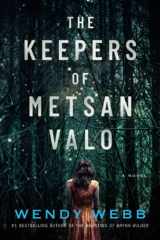 9781542021623-1542021626-The Keepers of Metsan Valo: A Novel