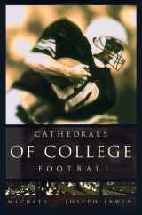 9780967209609-0967209609-Cathedrals Of College Football