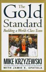 9780446544078-0446544078-The Gold Standard: Building a World-Class Team